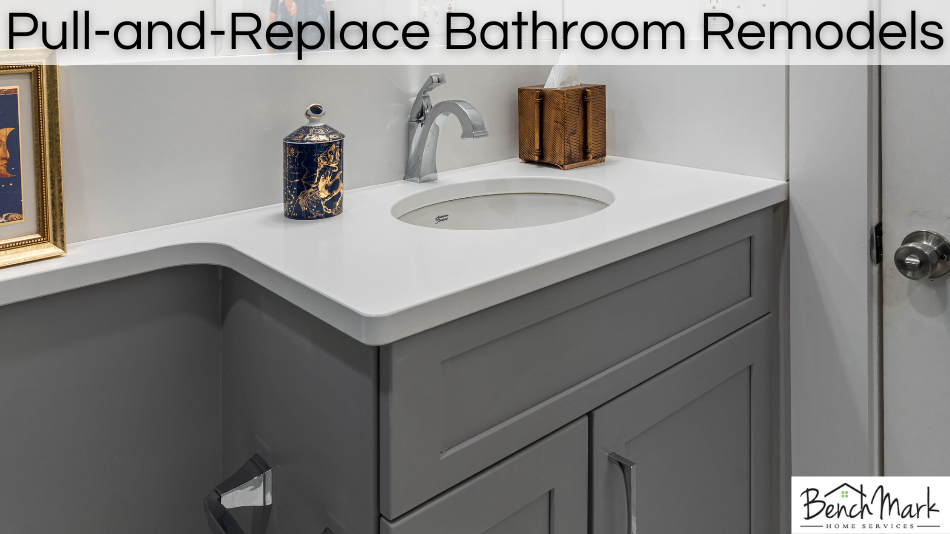 pull-and-replace bathroom remodel